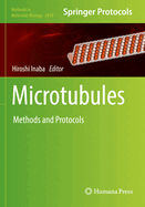 Microtubules: Methods and Protocols