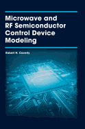 Microwave and RF Semiconductor Control Device Modeling