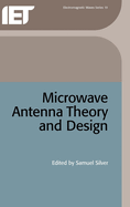 Microwave Antenna Theory and Design