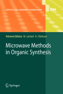 Microwave Methods in Organic Synthesis
