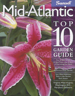 Mid-Atlantic Top 10 Garden Guide