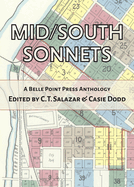 Mid/South Sonnets: A Belle Point Press Anthology