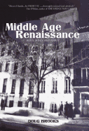 Middle Age Renaissance: Body, Mind, and Spirit