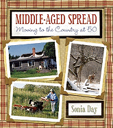 Middle-Aged Spread: Moving to the Country at 50