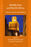 Middle East and North Africa: Climate, Culture, and Conflicts