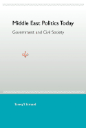 Middle East Politics Today: Government and Civil Society