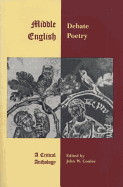 Middle English Debate Poetry: A Critical Anthology