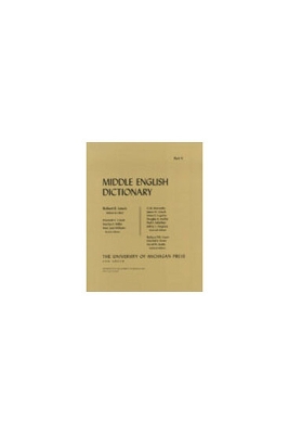 Middle English Dictionary: B.5 - Lewis, Robert E (Editor)