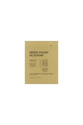 Middle English Dictionary: O.1 - Lewis, Robert E (Editor)