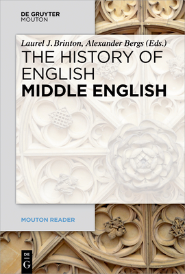 Middle English - Brinton, Laurel (Editor), and Bergs, Alexander (Editor)