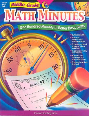 Middle-Grade Math Minutes: One Hundred Minutes to Better Basic Skills - Creative Teaching Press (Creator), and Stoffel, Doug