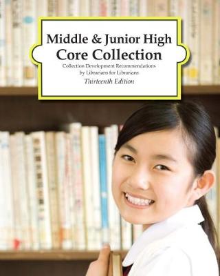 Middle & Junior High Core Collection, 13th Edition (2018) - Hw, Wilson (Editor)