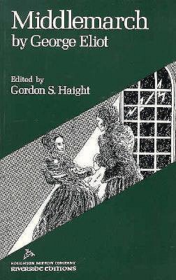 Middlemarch - Eliot, George, and Haight, Gordon