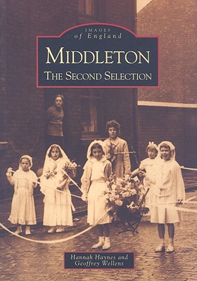 Middleton: The Second Selection - Haynes, Hannah
