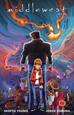 Middlewest Book One - Young, Skottie, and Corona, Jorge, and Huddleston, Mike