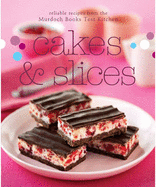 MIDI - Cakes and Slices - Cookbook, A Test Kitchen