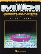MIDI Companion: Complete Guide to Using Midi Synthesizers, Samplers, Sound Cards, Sequencers, Computers and More