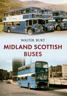 Midland Scottish Buses - Burt, Walter