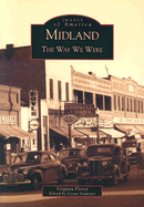 Midland: The Way We Were