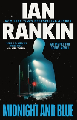 Midnight and Blue: An Inspector Rebus Novel - Rankin, Ian