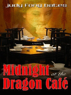 Midnight at the Dragon Cafe