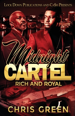 Midnight Cartel: Rich and Royal - Green, Chris