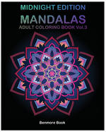 Midnight Edition Mandala: Adult Coloring Book 50 Mandala Images Stress Management Coloring Book for Relaxation, Meditation, Happiness and Relief & Art Color Therapy(volume 14)