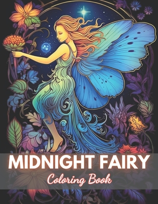 Midnight Fairy Coloring Book: High-Quality and Unique Coloring Pages - Cooper, Lisa