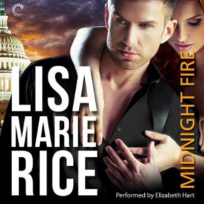 Midnight Fire - Rice, Lisa Marie, and Hart, Elizabeth (Read by)