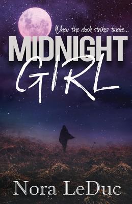 Midnight Girl - Rosenbaum, Bev Katz (Editor), and Leduc, Nora