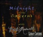Midnight in the Caverns - Monte Maxwell (organ)
