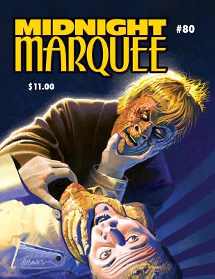 Midnight Marquee #80 - Svehla, Gary J (Editor)