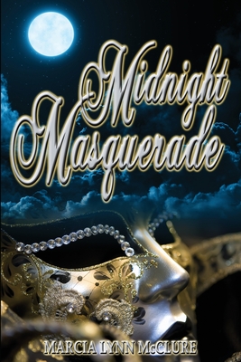 Midnight Masquerade - McClure, Marcia Lynn