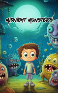 Midnight Monsters: Hair-Raising Stories for Kids