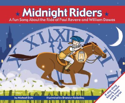 Midnight Riders: A Fun Song about the Ride of Paul Revere and William Dawes - 