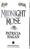 Midnight Rose - Hagan, Patricia