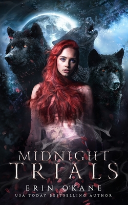 Midnight Trials: Bloodlines book two - O'Kane, Erin