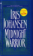 Midnight Warrior - Johansen, Iris