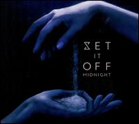 Midnight - Set It Off