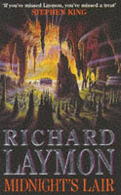 Midnight's Lair: A terrifying journey deep underground - Laymon, Richard