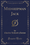 Midshipman Jack (Classic Reprint)