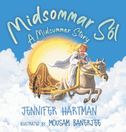 Midsommar Sl: A Midsummer Story