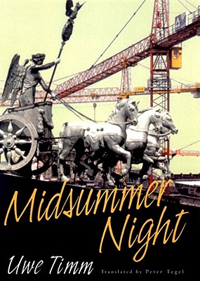Midsummer Night - Tegel, Peter (Translated by), and Timm, Uwe