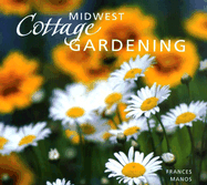 Midwest Cottage Gardening