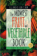 Midwest Fruit and Vegetable Book: Illinois - Fizzell, James A