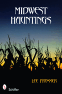 Midwest Hauntings