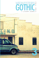 Midwestern Gothic: Fall 2011 - Issue 3
