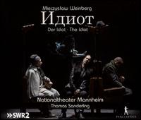 Mieczyslaw Weinberg: Idiot - Bartosz Urbanowicz (vocals); Bruce Boyce (vocals); Elzbieta Ardam (vocals); Herrenchor der Wiener Staatsoper (vocals);...
