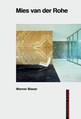 Mies Van Der Rohe - Blaser, Werner