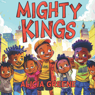 Mighty Kings: The Power of Being Yourself